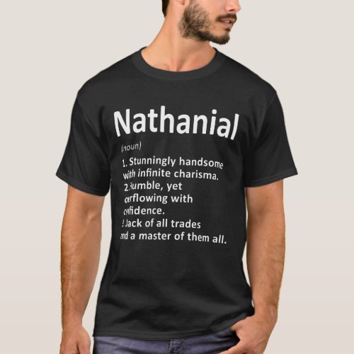 Nathanial Definition Personalized Name Funny Birth T_Shirt
