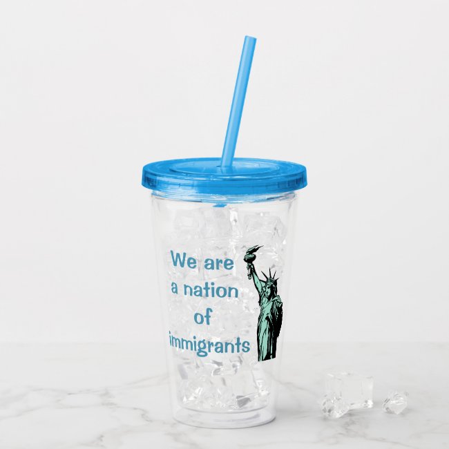 Nation of Immigrants Acrylic Tumbler