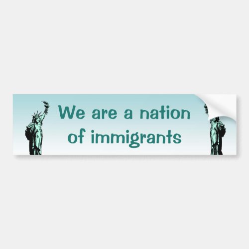 Nation of Immigrants Bumper Sticker