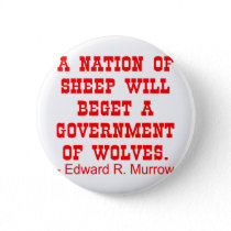 Nation Of Sheep Beget Government Of Wolves Pinback Button