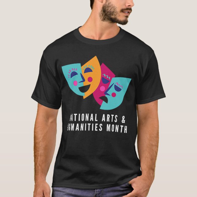 National Arts & Humanities Month T-Shirt (Front)
