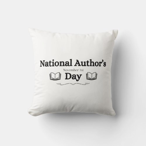 National Authors Day November 1st text and books Throw Pillow