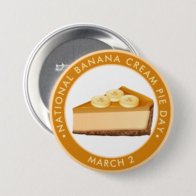 National Banana Cream Pie Day Button (Front & Back)