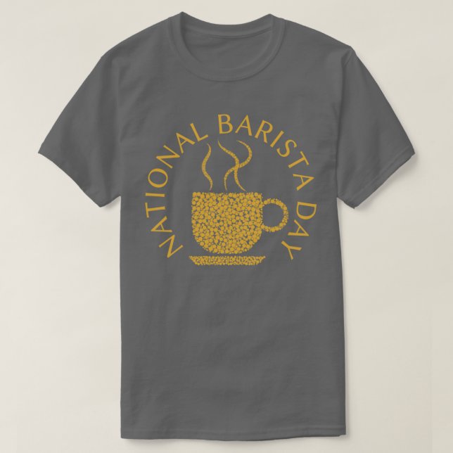 National Barista Day 12 T-Shirt (Design Front)
