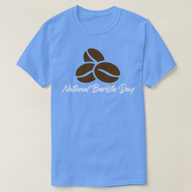 National barista day 2022 cool barista barista cof T-Shirt (Design Front)