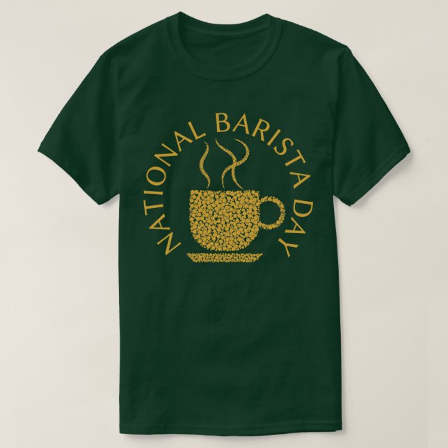 National Barista Day Coffee Lifer T-Shirt (Design Front)