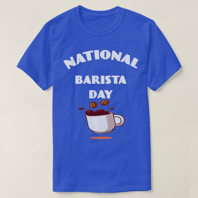 National Barista Day T-Shirt (Design Front)