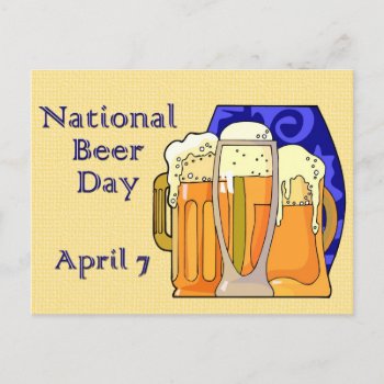 National Beer Day April 7 Postcard by Everydays_A_Holiday at Zazzle