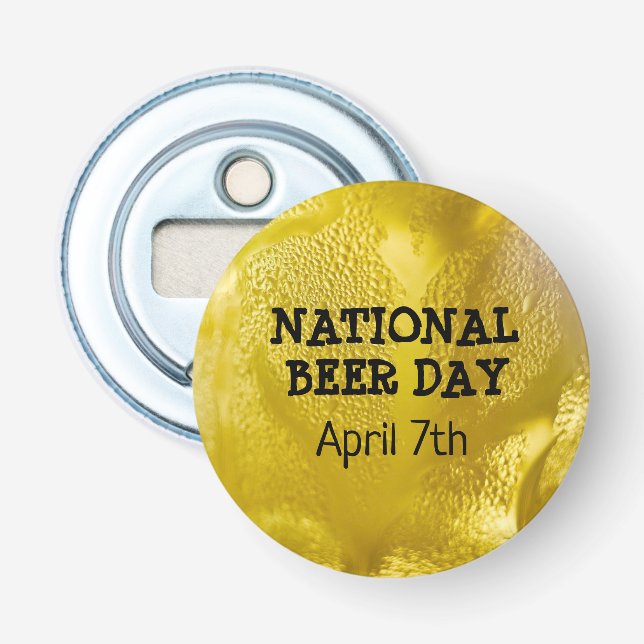 National Beer Day April 7th Funny Bottle Opener (Front)