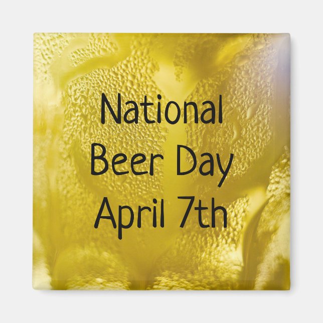 National Beer Day April 7th Funny Holiday Magnet (Front)