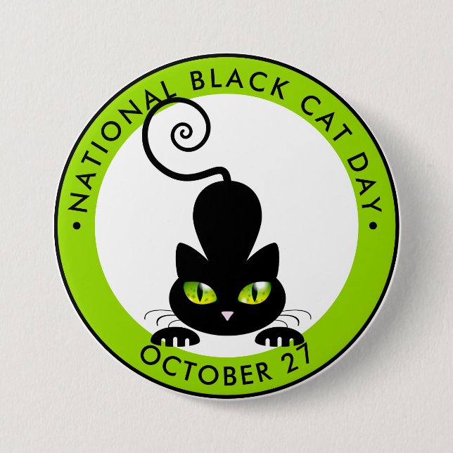 National Black Cat Day, green eyes cartoon Button (Front)