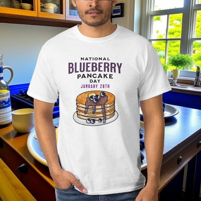 National Blueberry Pancakes Day January 28th T-Shirt (Creator Uploaded)