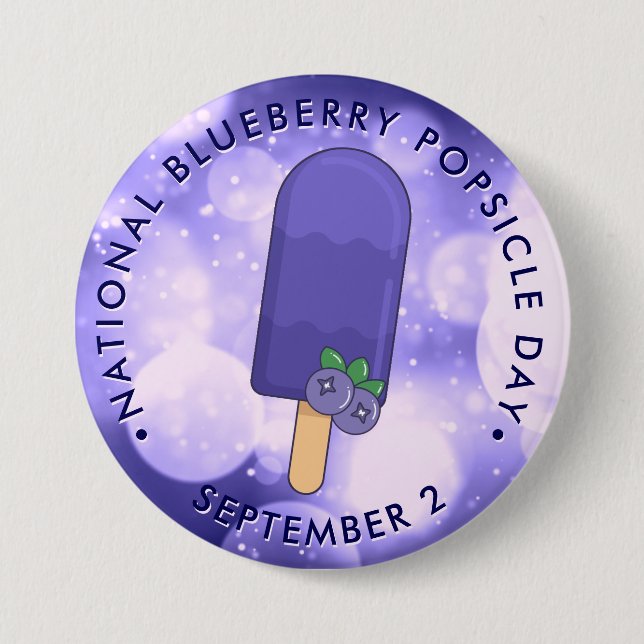 National Blueberry Popsicle Day Button (Front)