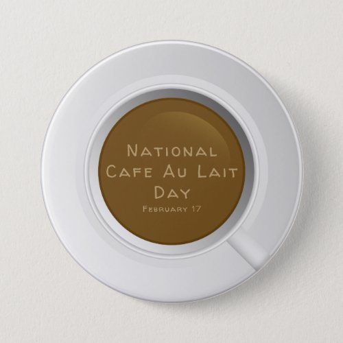 National Cafe Au Lait Day Button