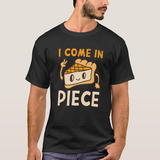 National Cake Day Outfit I COME IN PIECE of Cheese T-Shirt (Front)