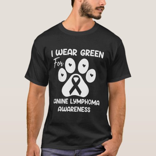 National Canine Lymphoma Awareness Day Green Dog R T_Shirt