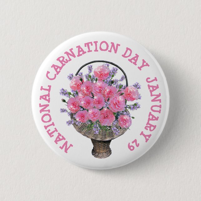 National Carnation Day January 29th Button (Front)