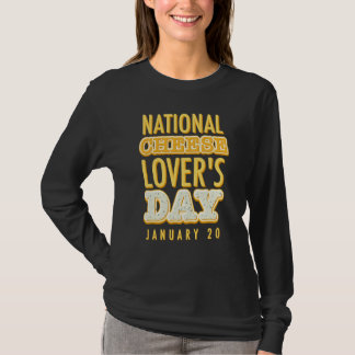 national cheese 's day January20 T-Shirt
