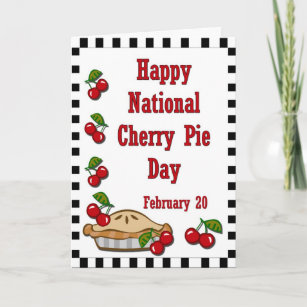 national_cherry_pie_day_february_20_card-r40fb1f5cf08d4d1594642fa5d191d72d_em0c6_307.jpg