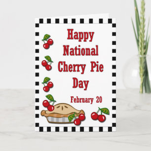 National Cherry Pie Day February 20 Card