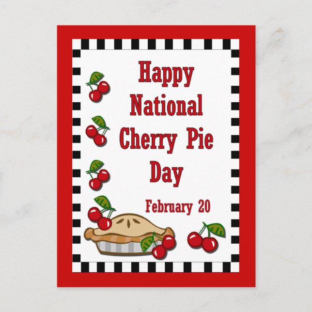 National Cherry Pie Day February 20 Postcard (Front)