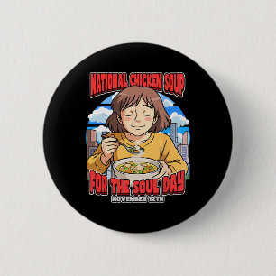 National Chicken Soup The Soul Day November 12th F Button