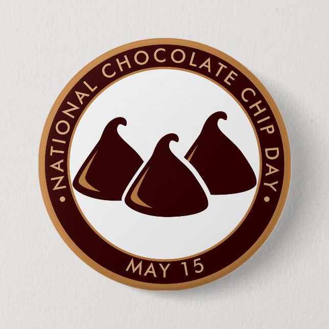 National Chocolate Chip Day Button (Front)