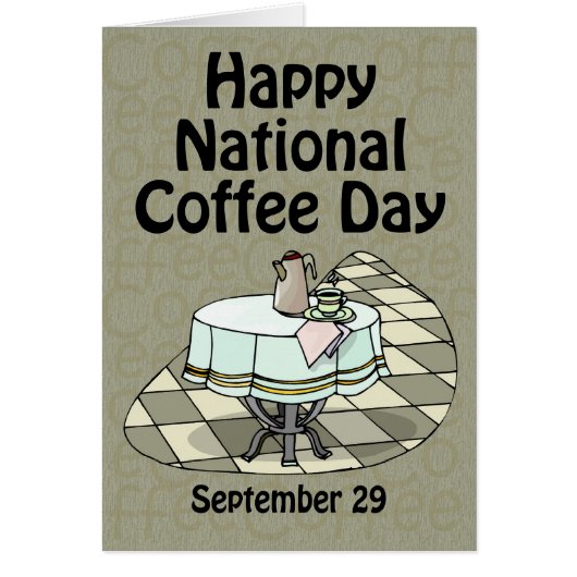 National Coffee Day September 29 Cards (Front)