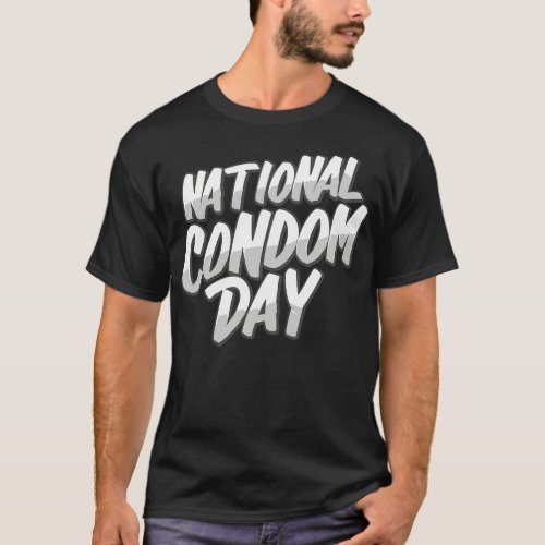 National Condom Day February T_Shirt