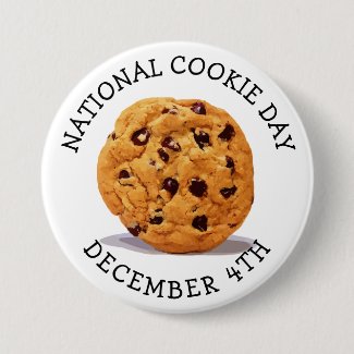 National Cookie Day December 4th Food Holiday Button