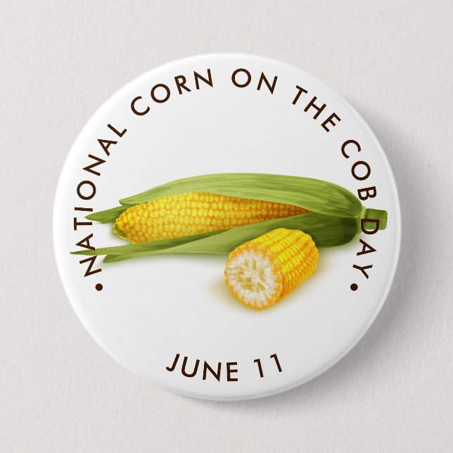 National Corn on the Cob Day Button (Front)