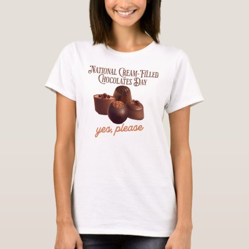 National Cream_Filled Chocolates Day T_Shirt