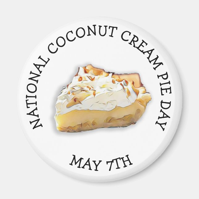 National Cream Pie Day May 7th Holiday Magnet (Front)