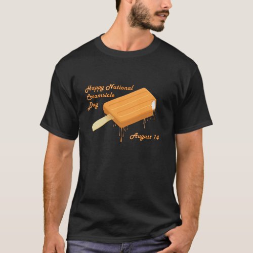 National Creamsicle Day August 14 T_Shirt