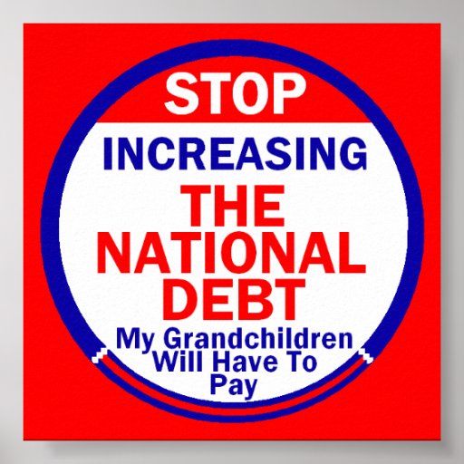 National Debt Poster | Zazzle