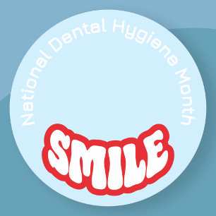 National Dental Hygiene Month Classic Round Sticker