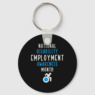 National Disability Employment Awareness Month Pri Keychain