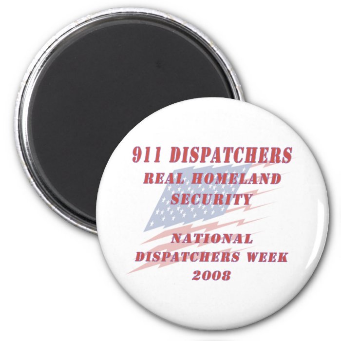 National Dispatchers Week 2008 Refrigerator Magnet