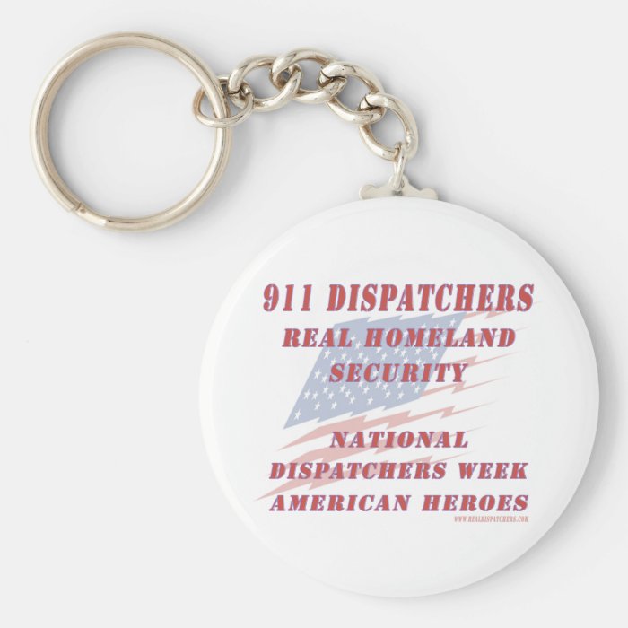 National Dispatchers Week American Heroes Keychains