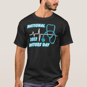 National Doctors Day 2022 Tee