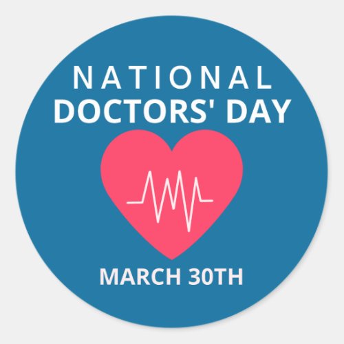 National Doctors Day Classic Round Sticker