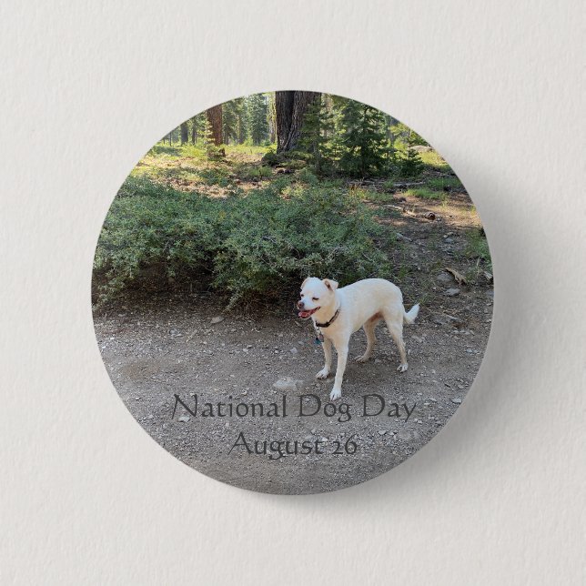 National Dog Day August 26 Button (Front)