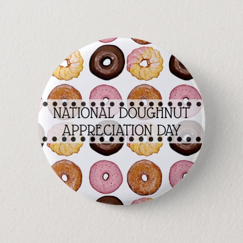 National Donut Appreciation Day November 5th Button