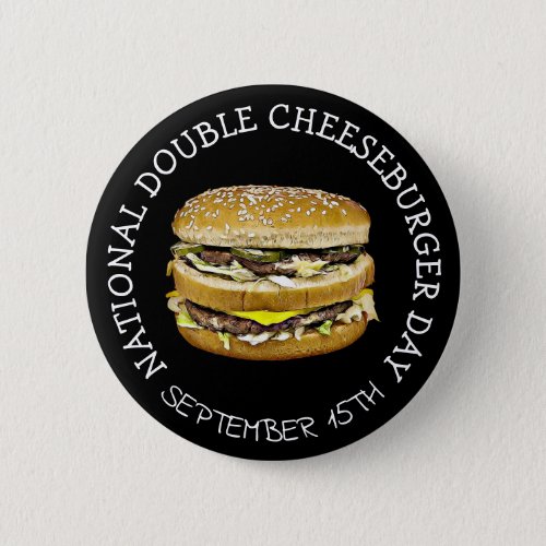 National Double Cheeseburger Day Button