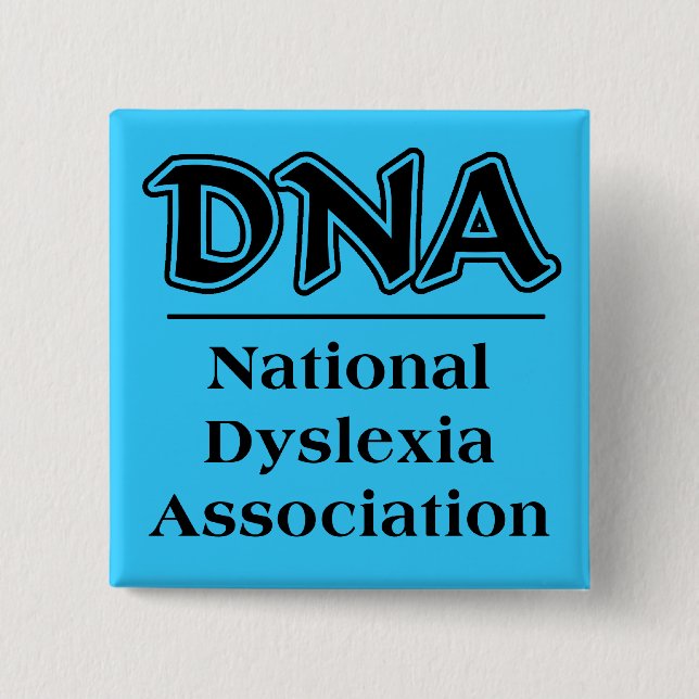 National Dyslexic Association Funny Button Humor (Front)