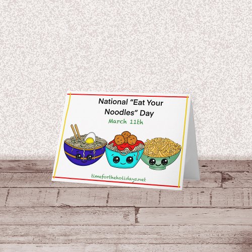 National Eat Your Noodles Day Funny Pun Card