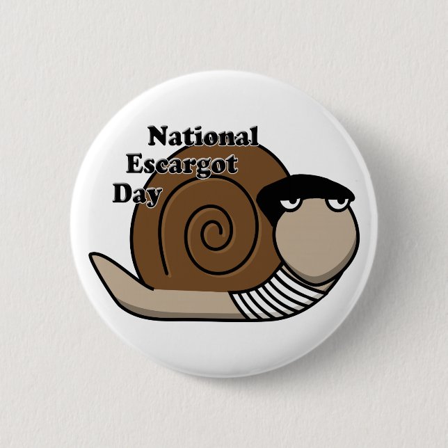 National Escargot Day Button (Front)