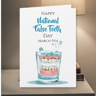 National False Teeth Day    March 9th Card