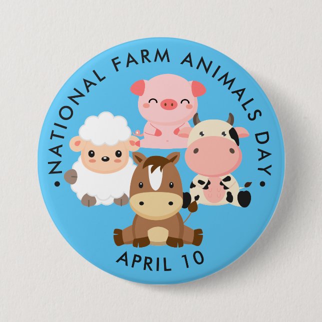 National Farm Animals Day Button (Front)