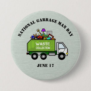 National Garbage Man Day Button w/ Garbage Truck